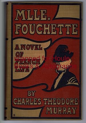 Mlle. Fouchette: A Novel of French Life