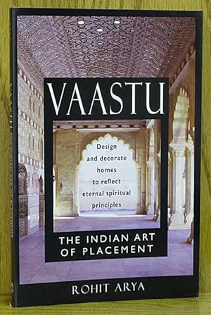 Vaastu: The Indian Art of Placement