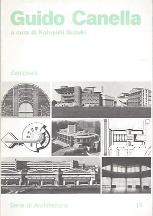 GUIDO CANELLA - Serie di Architettura 13