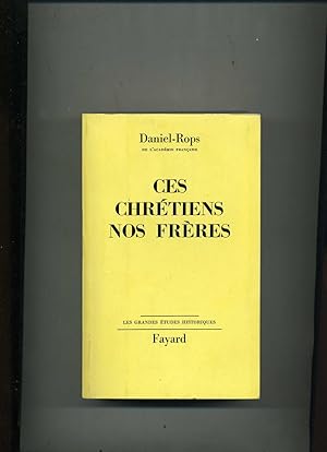 CES CHRÉTIENS NOS FRÈRES. ( L 'Église des Révolutions * * * )