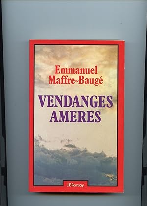 Image du vendeur pour VENDANGES AMRES. mis en vente par Librairie CLERC