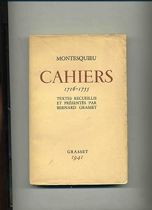 Bild des Verkufers fr CAHIERS (1716-1755) textes recueillis et prsents par Bernard Grasset. zum Verkauf von Librairie CLERC