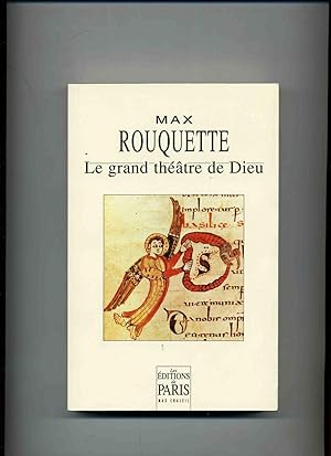 LE GRAND THEATRE DE DIEU. Traduit de l'occitan par l'auteur.