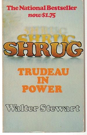 Shrug Trudeau in Power
