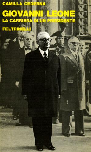 Immagine del venditore per Giovanni Leone. La carriera di un presidente. venduto da FIRENZELIBRI SRL