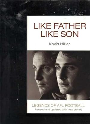 Like Father Like Son: Legends of AFL Football