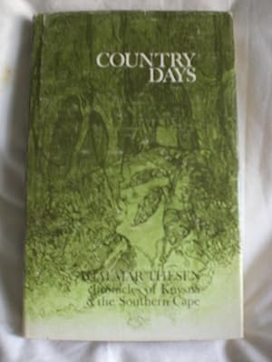 Seller image for Country Days: Chronicles of Knysna & the Southern Cape for sale by MacKellar Art &  Books