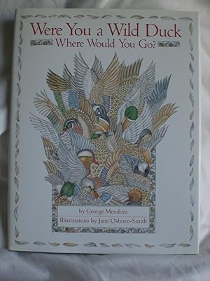 Seller image for Were You a Wild Duck, Where Would You Go? for sale by MacKellar Art &  Books