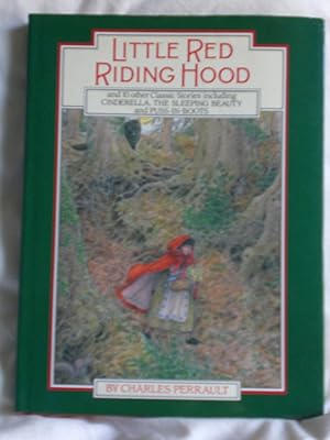 Seller image for Little Red Riding Hood" and Ten Other Classic Stories for sale by MacKellar Art &  Books