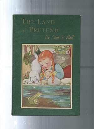 Seller image for THE LAND OF PRETEND for sale by ODDS & ENDS BOOKS
