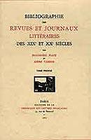 Bibliographie des revues et journaux littéraires des XIXe et XXe siècles. -------- TOME 2