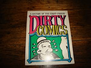 Seller image for A history of the eight-pagers Dirty Comics. for sale by Librairie FAUGUET