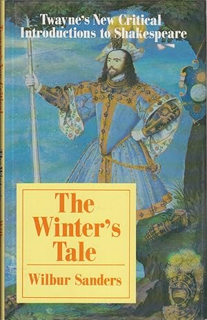 Bild des Verkufers fr The Winter's Tale (Twayne's New Critical Introductions to Shakespeare) zum Verkauf von Jonathan Grobe Books