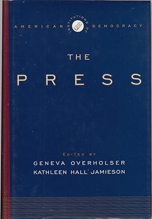 Seller image for The Institutions of American Democracy: The Press for sale by Jonathan Grobe Books