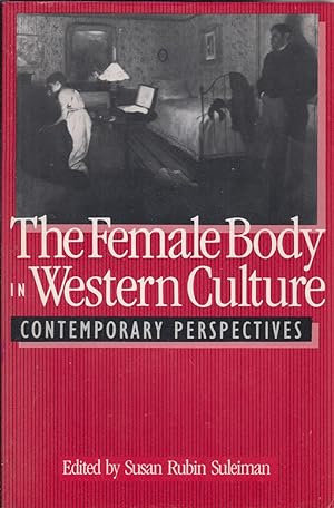 Bild des Verkufers fr The Female Body in Western Culture: Contemporary Perspectives zum Verkauf von Jonathan Grobe Books