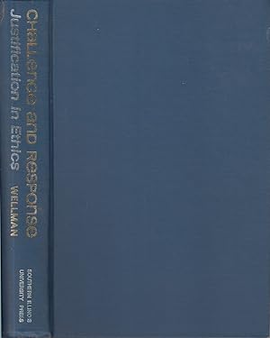 Seller image for Challenge and Response: Justification in Ethics for sale by Jonathan Grobe Books