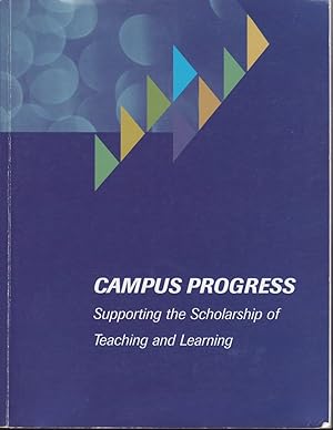 Seller image for Campus Progress: Supporting the Scholarship of Teaching and Learning for sale by Jonathan Grobe Books