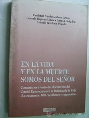 Imagen del vendedor de EN LA VIDA Y EN LA MUERTE SOMOS DEL SEOR a la venta por Librera Maestro Gozalbo