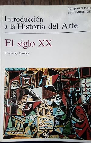 Bild des Verkufers fr Introduccin a la Historia del Arte: El siglo XX zum Verkauf von DEL SUBURBIO  LIBROS- VENTA PARTICULAR