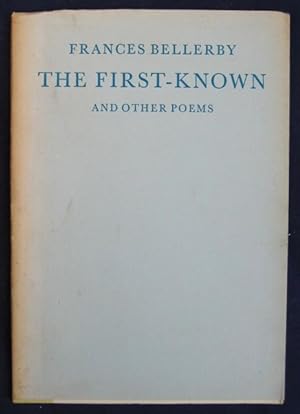 Seller image for The First-Known: and other poems for sale by James Fergusson Books & Manuscripts