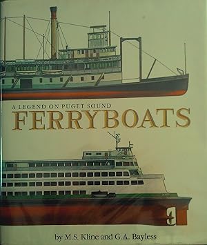 Seller image for Ferryboats A Legend on Puget Sound for sale by Banfield House Booksellers