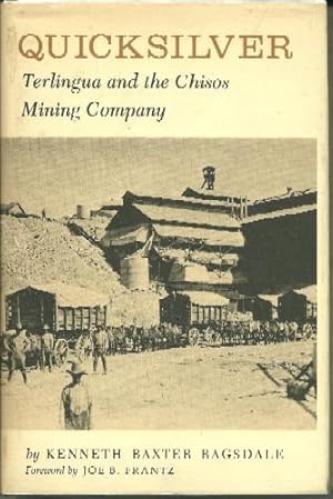 Imagen del vendedor de Quicksilver Terlinqua and the Chisos Mining Company a la venta por Culpepper Books