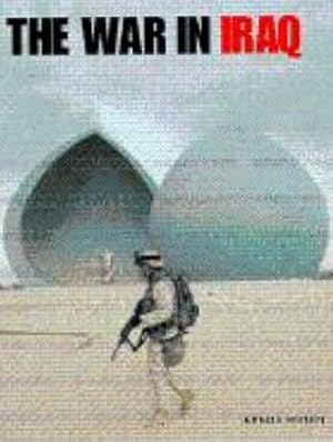 Immagine del venditore per The War in Iraq: A Photo History venduto da LEFT COAST BOOKS