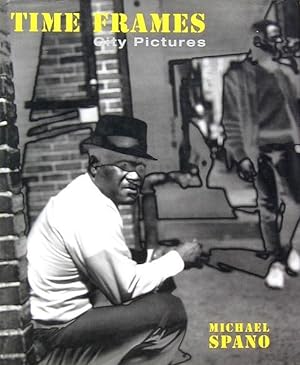 Seller image for Time Frames: City Pictures for sale by LEFT COAST BOOKS