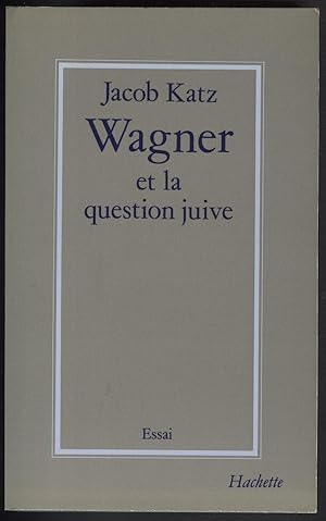 Image du vendeur pour WAGNER ET LA QUESTION JUIVE mis en vente par Librairie l'Aspidistra