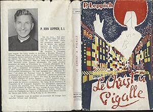 Image du vendeur pour LE CHRIST A PIGALLE mis en vente par Librairie l'Aspidistra