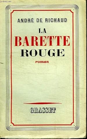 Bild des Verkufers fr LA BARETTE ROUGE. zum Verkauf von Le-Livre