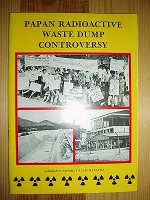 Bild des Verkufers fr Papan Radioactive Waste Dump Controversy zum Verkauf von Expatriate Bookshop of Denmark