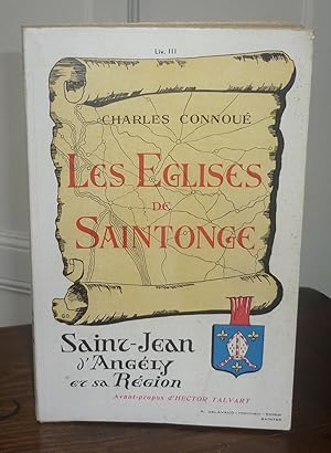 Bild des Verkufers fr Les Eglises de Saintonge, Saint-Jean d'Angly et sa Rgion, Saintes, DELAVAUD, 1957 zum Verkauf von Mesnard - Comptoir du Livre Ancien