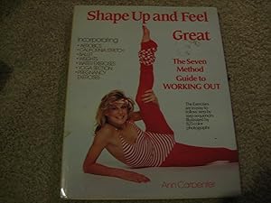 Seller image for SHAPE UP AND FEEL GREAT for sale by HERB RIESSEN-RARE BOOKS