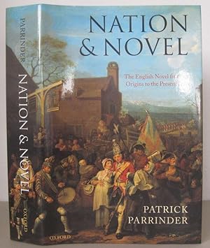 Immagine del venditore per Nation and Novel: The English Novel from its Origins to the Present Day. venduto da David Strauss