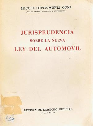 Imagen del vendedor de JURISPRUDENCIA SOBRE LA NUEVA LEY DEL AUTOMOVIL a la venta por Librera Torren de Rueda