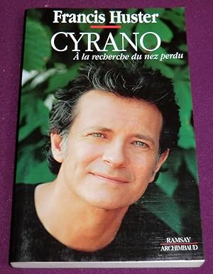 Image du vendeur pour CYRANO - A la recherche du nez perdu mis en vente par LE BOUQUINISTE