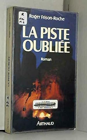 Seller image for La Piste oublie for sale by JLG_livres anciens et modernes