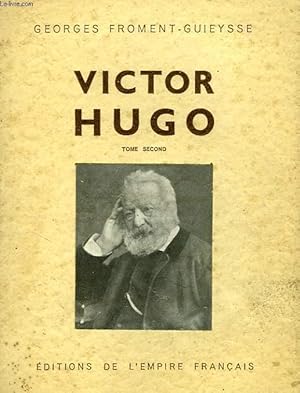 Immagine del venditore per VICTOR HUGO, TOME II venduto da Le-Livre