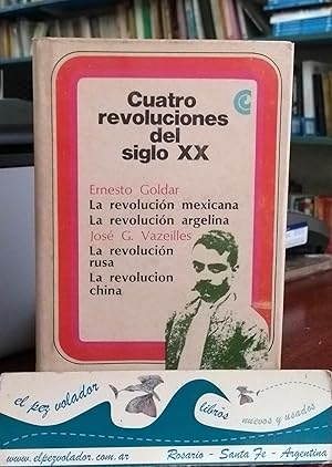 Seller image for Cuatro revoluciones del siglo XX for sale by Librera El Pez Volador