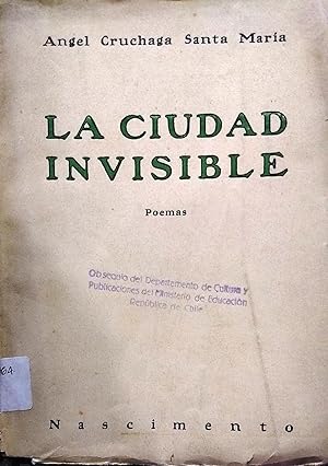 Imagen del vendedor de La ciudad invisible. Poemas a la venta por Librera Monte Sarmiento