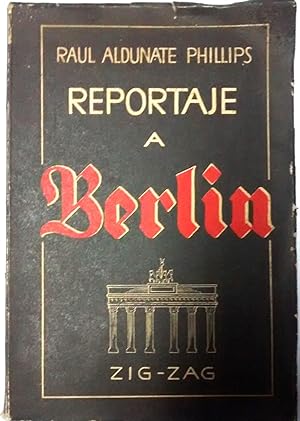 Reportaje a Berlín. Prólogo de Benjamín Subercaseaux
