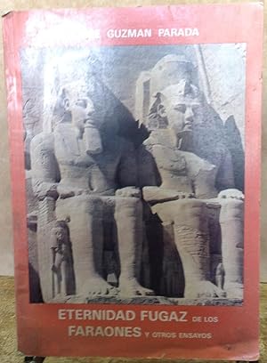 Seller image for Eternidad fugaz de los faraones y otros ensayos for sale by Librera Monte Sarmiento