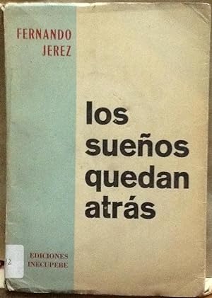 Bild des Verkufers fr Los sueos quedan atrs y otros cuentos zum Verkauf von Librera Monte Sarmiento