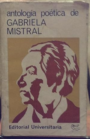 Imagen del vendedor de Antologa potica de Gabriela Mistral a la venta por Librera Monte Sarmiento