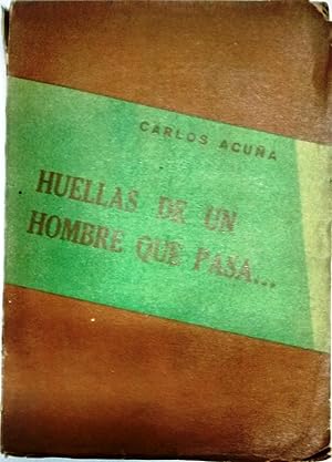 Imagen del vendedor de Huellas de un hombre que pasa. Cuentos, novelas cortas y otras prosas a la venta por Librera Monte Sarmiento