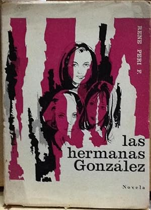 Bild des Verkufers fr Las hermanas Gonzlez zum Verkauf von Librera Monte Sarmiento