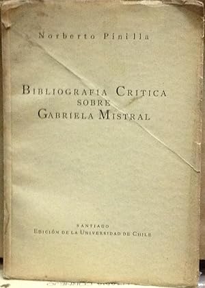 Imagen del vendedor de Bibliografa crtica sobre Gabriela Mistral a la venta por Librera Monte Sarmiento