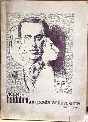 Vicente Huidobro, un poeta ambivalente