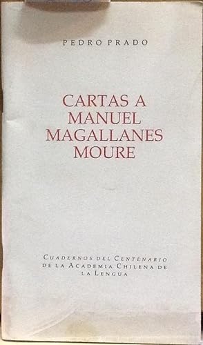 Cartas a Manuel Magallanes Moure